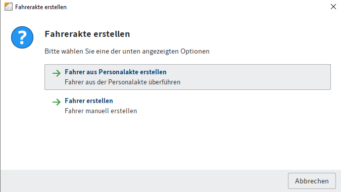 Wenn Sie den Fahrer aus einer Personalakte erstellen möchte, müssen Sie anschließend noch die entsprechende Akte auswählen